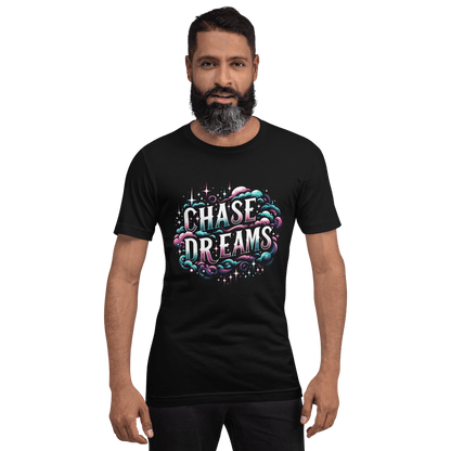 Unisex T-Shirt "Chase Dreams" - Artexio